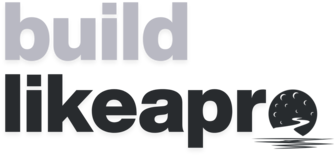 Build Like a Pro